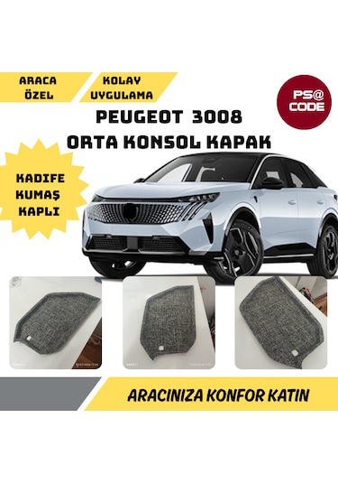 Peugeot 3008 Orta Konsol Kadife Kumaş Kaplı Kapak