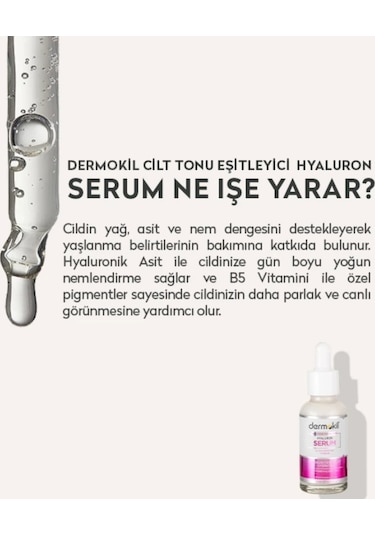 Dermokil Hyaluron Nemlendirici Ve Aydınlatıcı Cilt Serumu 30ml