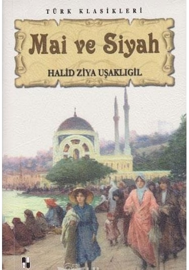 Mai ve Siyah Türk Klasikleri Anonim