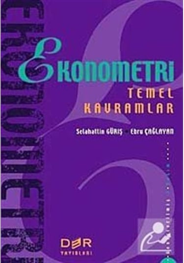 Ekonometri Temel Kavramlar / Prof. Dr. Selahattin Güriş