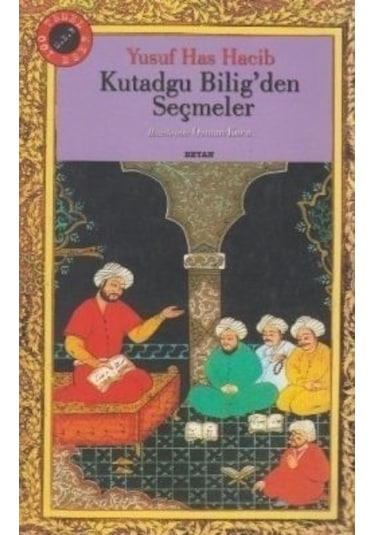 Kutadgu Bilig’Den   Seçmeler