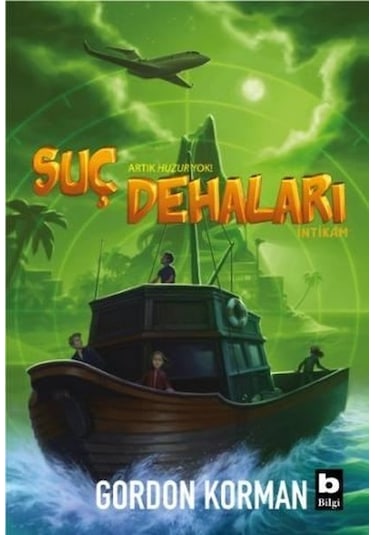 Suç Dehaları - İntikam - Gordon Korman - Bilgi Yayınevi