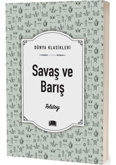 Savaş ve Barış - Aleksey Nikolayeviç Tolstoy - Ema Klasik Yayınları