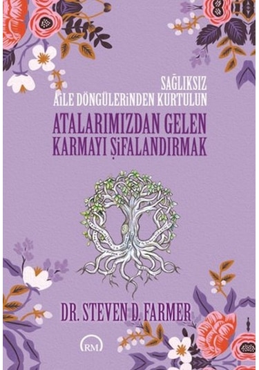 Atalarımızdan Gelen Karmayı Şifalandırmak