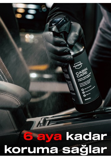 Nasiol Cabincare Araç Kumaş Yüzeyleri için Nano Kaplama 6 Ay Dayanım 500ML Su Sıvı Leke Geçirmez