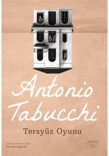 Tersyüz Oyunu / Antonio Tabucchi
