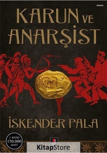 Kitapstore Karun ve Anarşist / Prof. Dr. Iskender Pala