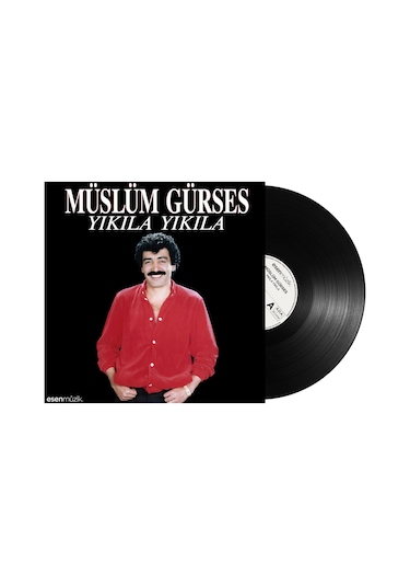 Müslüm Gürses - Yıkıla Yıkıla Plak
