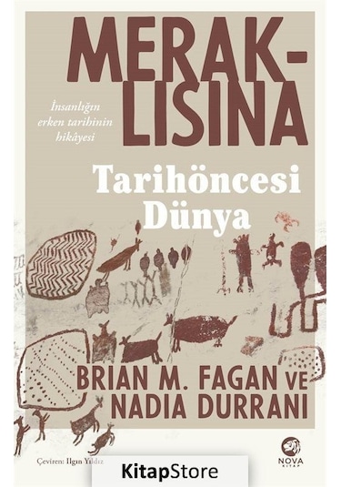 Meraklısına Tarihöncesi Dünya - Brian M. Fagan - Nova Kitap