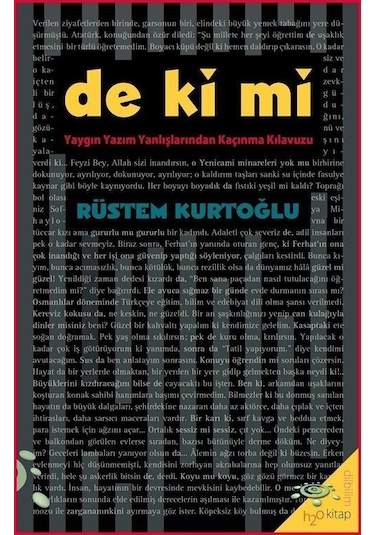 De Ki Mi Yaygın Yazım Yanlışlarından Kaçınma Kılavuzu / Rüstem...