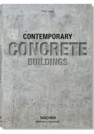 Contemporary Concrete Buildings - Philip Jodidio - Taschen