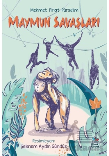 Maymun Savaşları İthaki Çocuk Yayınları