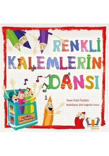 Renkli Kalemlerin Dansı / Özgür Özgülgün