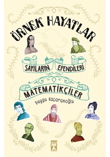 Sayıların Efendileri Matematikçiler - Örnek Hayatlar