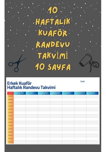 Erkek Kuaför Haftalık Randevu Takvimi 10 Hafta , A4 Boyut, 10 Sayfa.