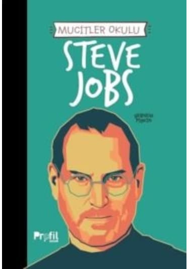 Steve Jobs - Mucitler Okulu