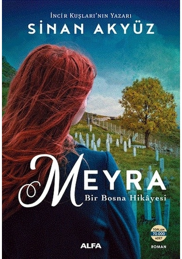 Meyra-Bir Bosna Hikayesi - Sinan Akyüz - Alfa Yayıncılık
