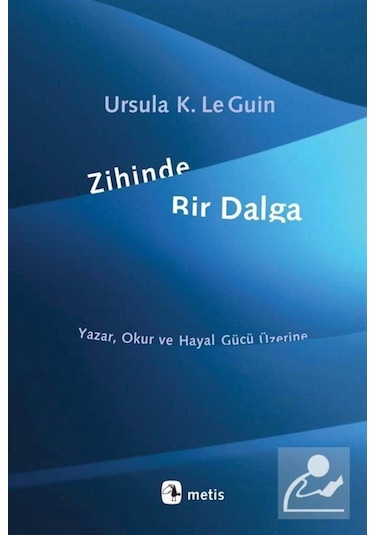 Zihinde Bir Dalga / Ursula K. Le Guin