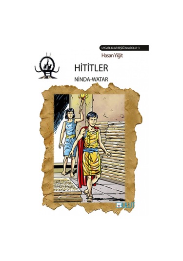 Hititler-Ninda Watar - Hasan Yiğit - Bulut Yayınları