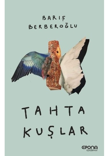 Tahta Kuşlar 9786058026117