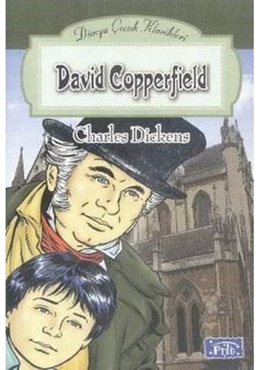 David Copperfield - Charles Dickens - Parıltı Yayınları