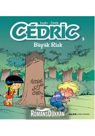 Cedric 3-Büyük Risk - Laudec Cauvin - Alfa Yayıncılık
