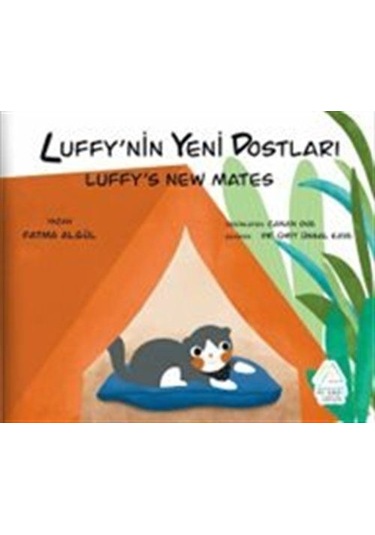 Luffy'nin Yeni Dostları / Fatma Algül