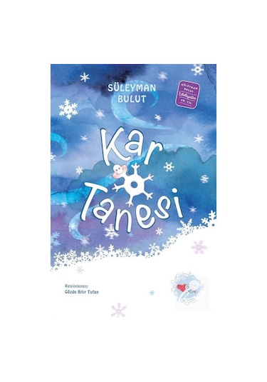 Kar Tanesi (Özel Baskı) / Süleyman Bulut