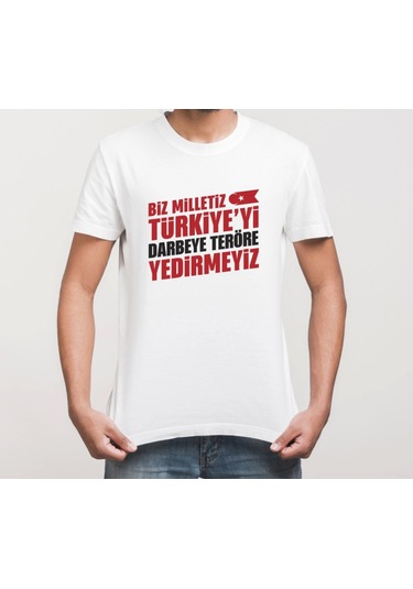 15 Temmuza Özel Tasarım Yedirmeyiz Baskılı T-shirt - Beyaz