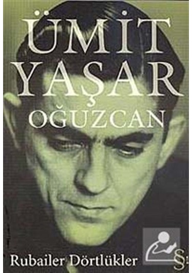 Rubailer Dörtlükler / Ümit Yaşar Oğuzcan
