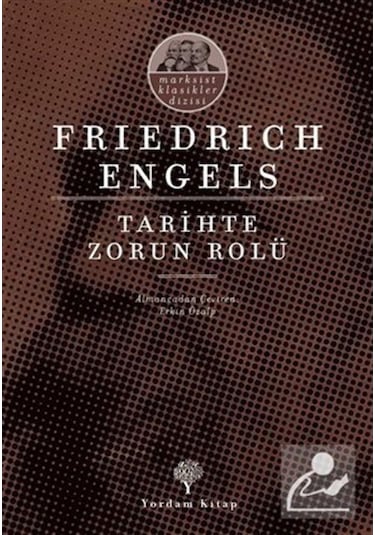 Tarihte Zorun Rolü / Friedrich Engels 9786051724041
