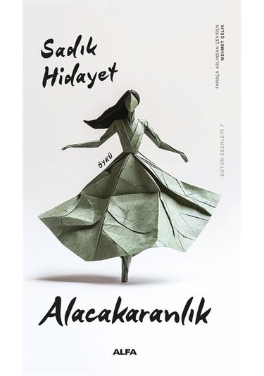 Alacakaranlık / Sadık Hidayet