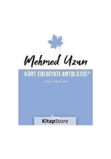 Kürt Edebiyatı Antolojisi Mehmed Uzun N11.22