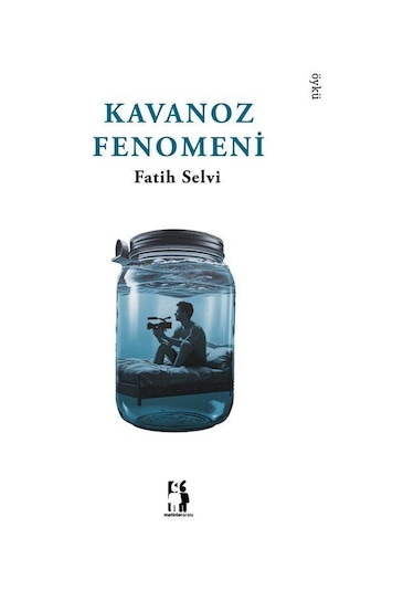 Kavanoz Fenomeni / Fatih Selvi