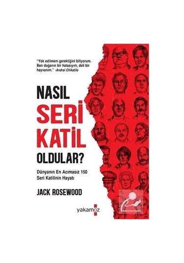 Nasıl Seri Katil Oldular / Jack Rosewood