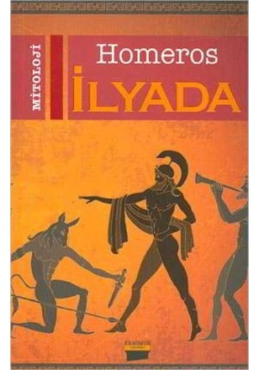 İlyada Homeros - Erasmus Yayınları