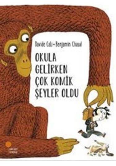 Mercankitap Okula Gelirken Çok Komik Şeyler Oldu / Davide Cali
