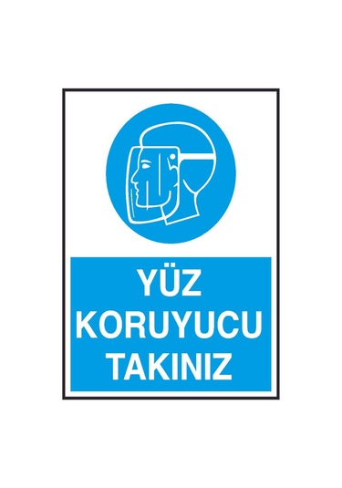 Yüz Koruyucu Takınız Yazılı Metal Uyarı Levhası