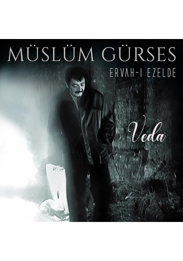 Müslüm Gürses - Ervah-ı Ezelde / Veda Plak