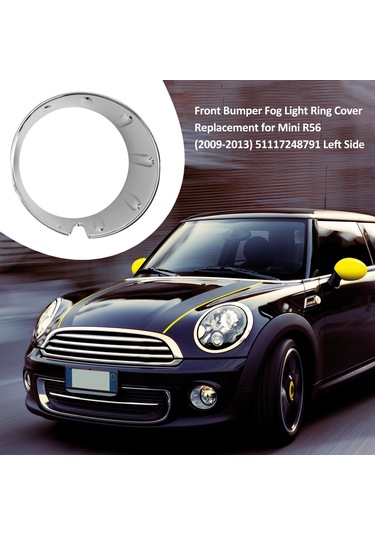 Youmex Mini R56 2009-2013 Ön Tampon Sis Farı Halkası Kapağı Yedek Parça - Sol Taraf Abs Malzeme