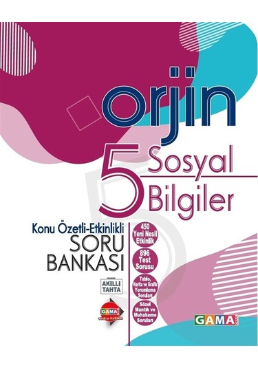 Gama Okul Yayınları 5. Sınıf Sosyal Bilgiler Orjin Konu Özetli Et