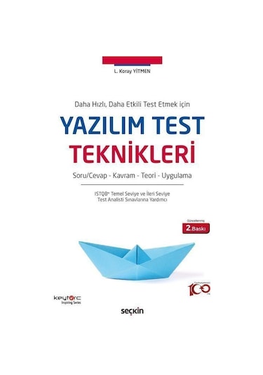 Daha Hızlı, Daha Etkili Test Etmek İçin Yazılım Test Teknikler...