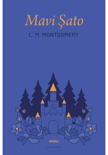 Mavi Şato - L. M. Montgomery - Dedalus