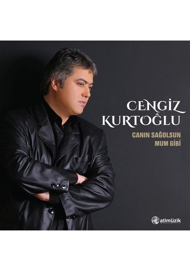 Cengiz Kurtoğlu - Canın Sağolsun Cd