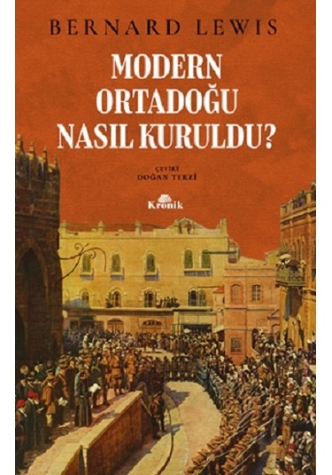 Modern Ortadoğu Nasıl Kuruldu?