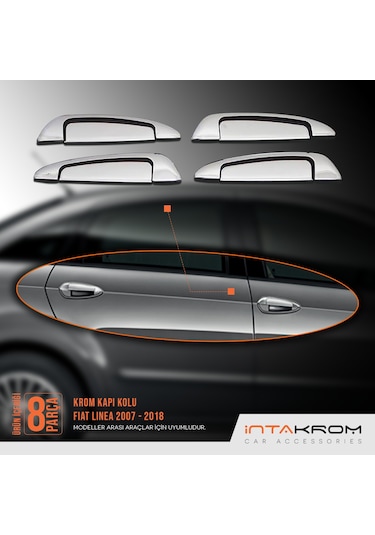 intakrom Fiat Linea Krom Kapı Kolu 4 Kapı 8 Parça 2007 ve  Sonrası