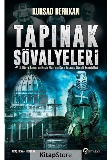 Tapınak Şövalyeleri - Kursad Berkkan - Eftalya Yayınları