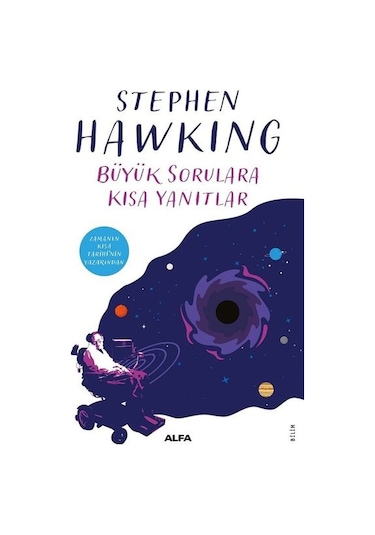 Büyük Sorulara Kısa Yanıtlar  - Stephen Hawking  - Alfa Yayıncılık