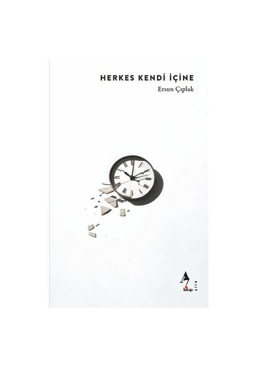 Herkes Kendi İçine / Ersun Çıplak
