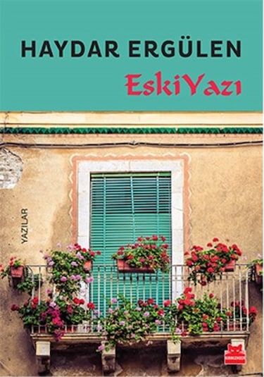 Eski Yazı - Haydar Ergülen - Kırmızı Kedi